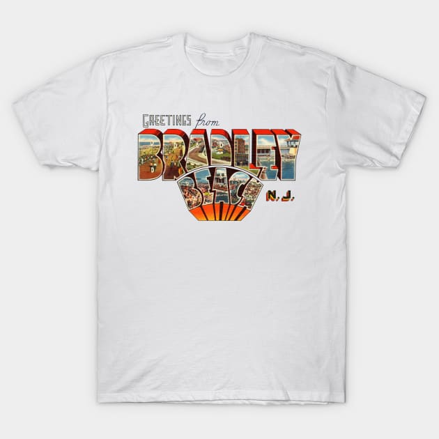 Greetings from Bradley Beach New Jersey T-Shirt by reapolo